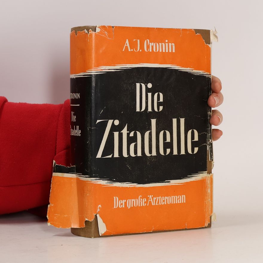 Archibald Joseph Cronin Die Zitadelle