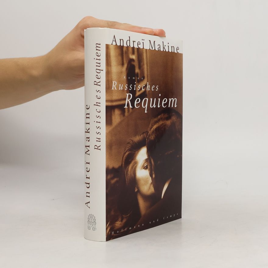 Andreï Makine Russisches Requiem