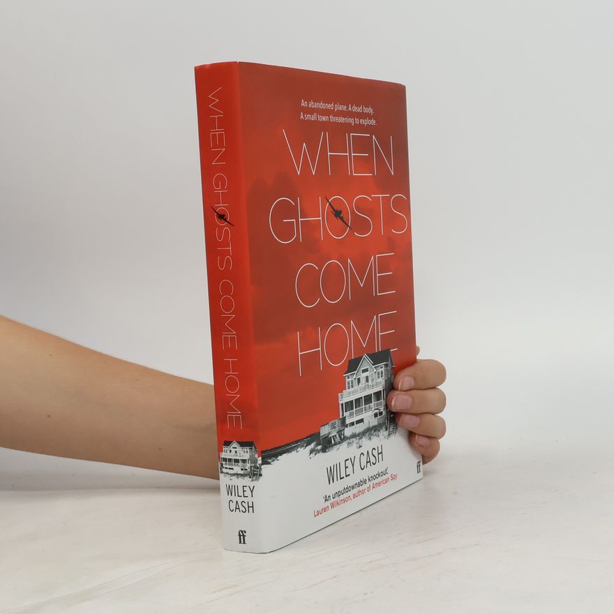 Wiley Cash When Ghosts Come Home