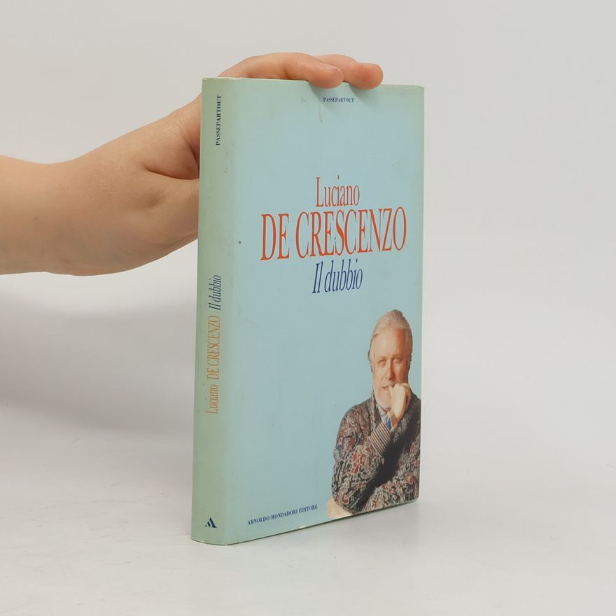 Luciano De Crescenzo Il dubbio