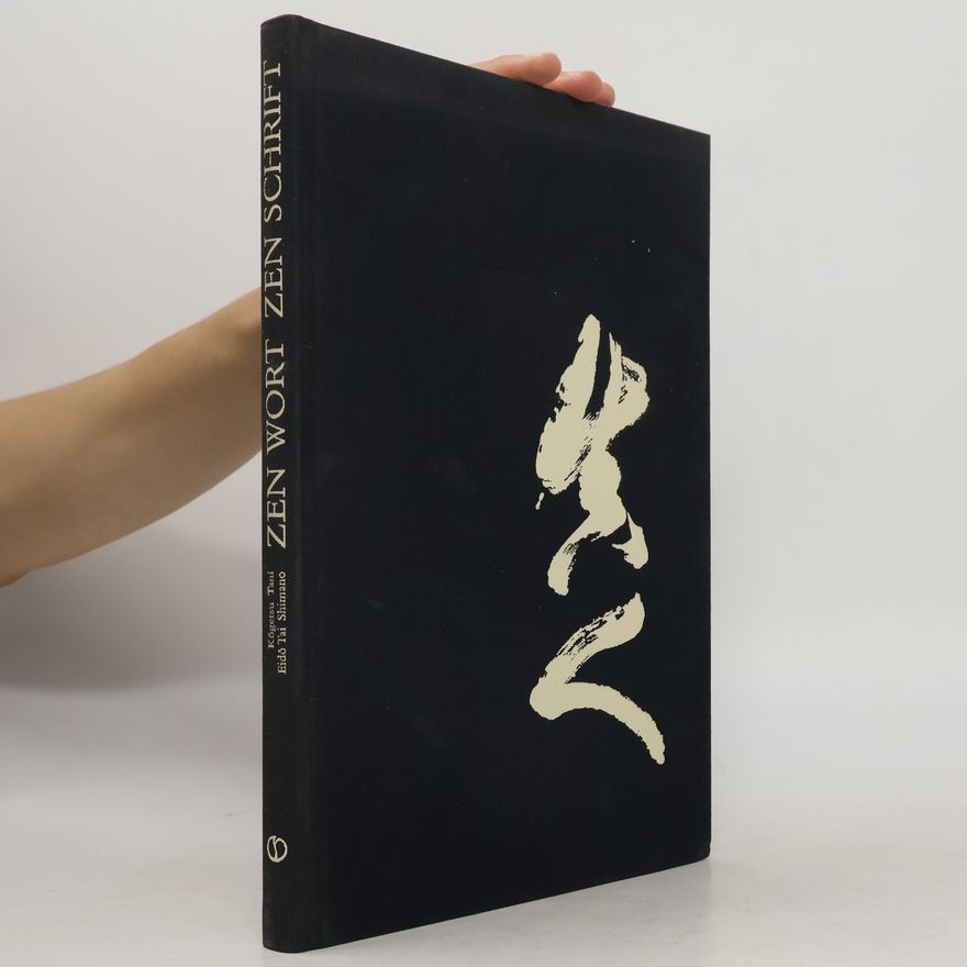Eido Tai Shimano Zen Wort, Zen Schrift