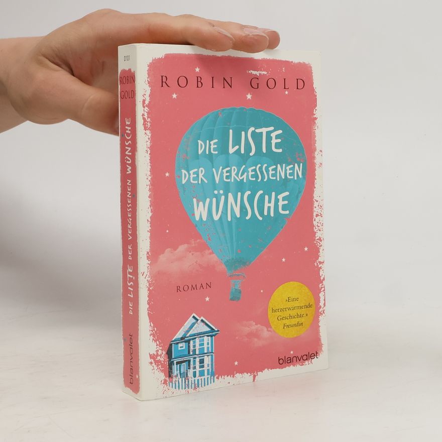 Robin Gold Die Liste der vergessenen Wünsche