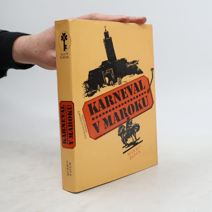 Mirko Pasek Karneval v Maroku