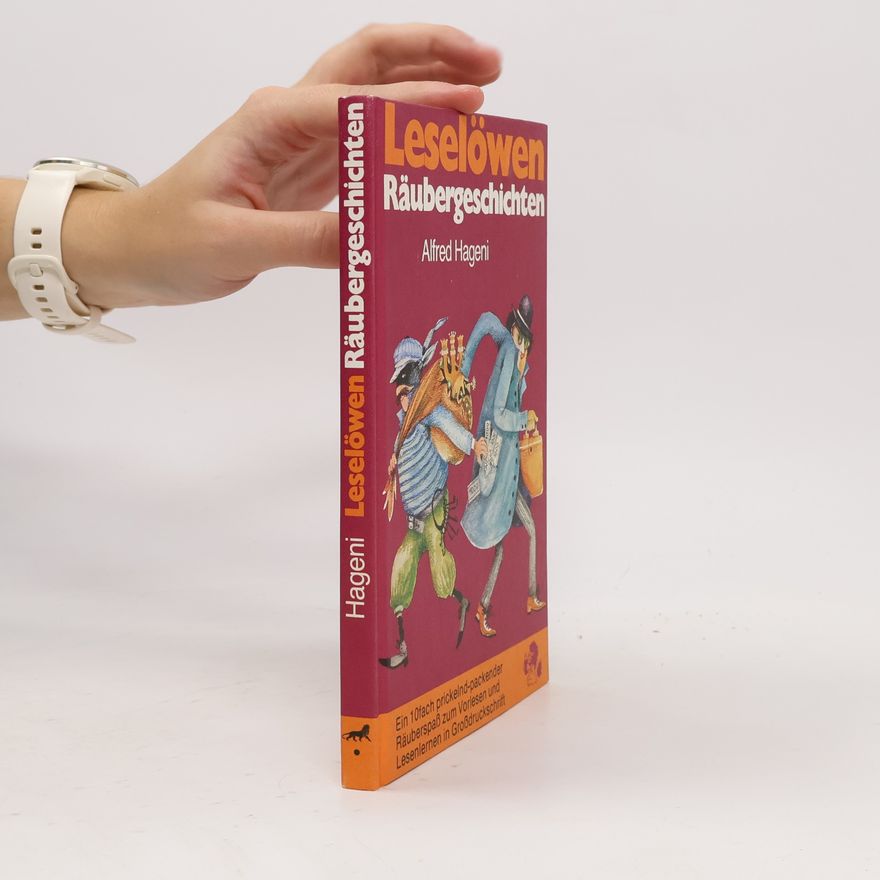 Alfred Hageni Leselöwen-Räubergeschichten