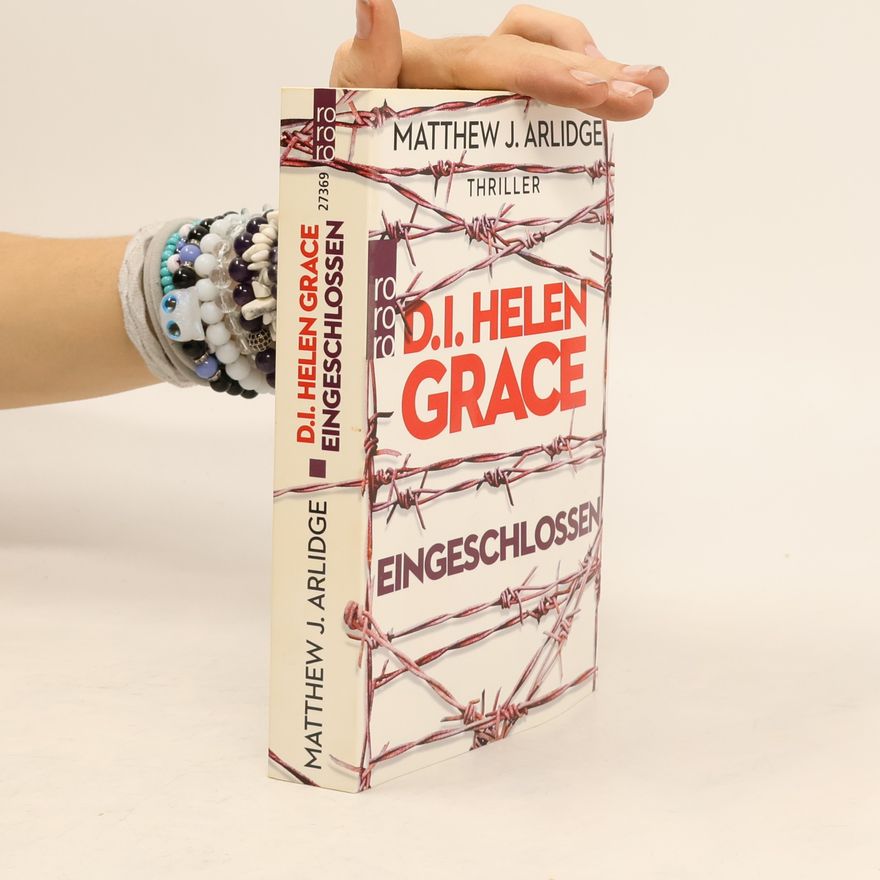M. J. Arlidge D.I. Helen Grace - Eingeschlossen