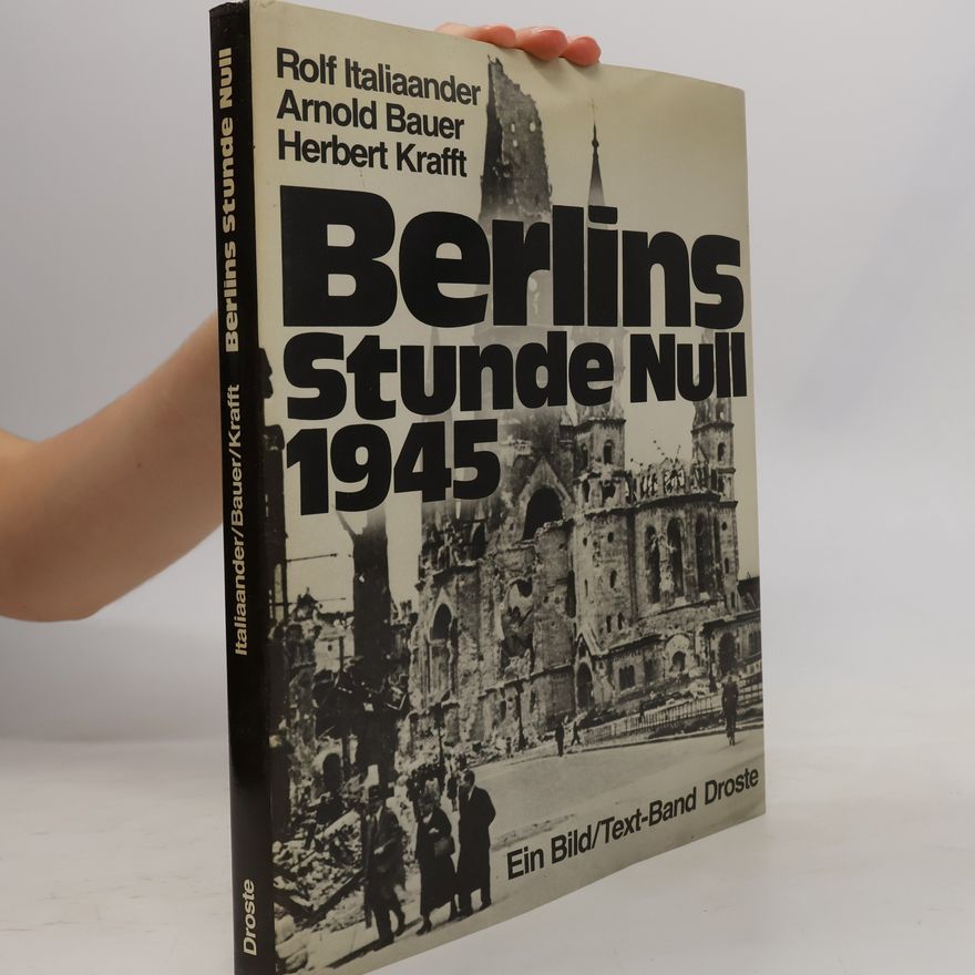 Rolf Italiaander Berlins Stunde Null