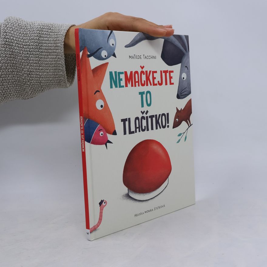 Matilde Tacchini Nemačkejte to tlačítko!