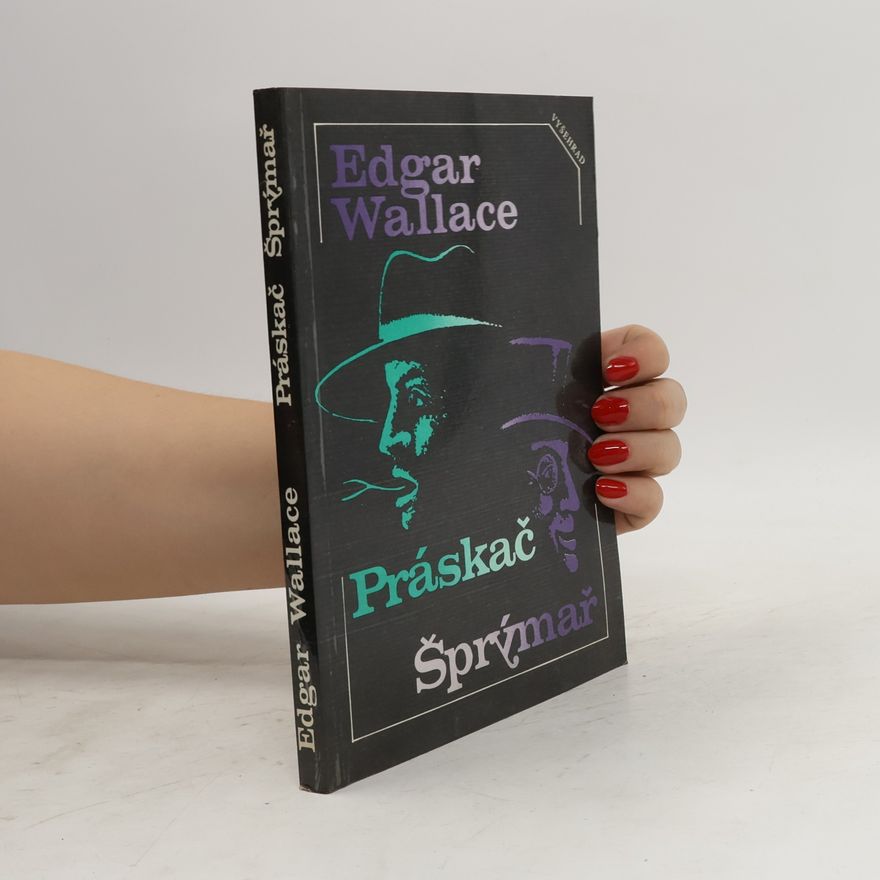 Edgar Wallace Práskač ; Šprýmař