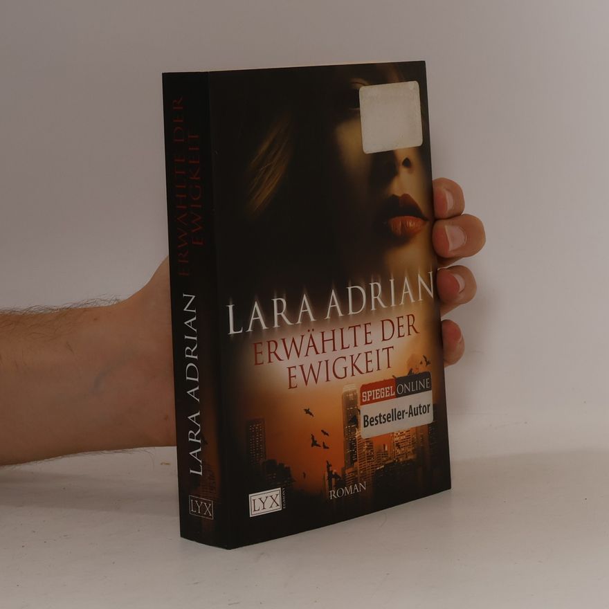 Lara Adrian Erwählte der Ewigkeit