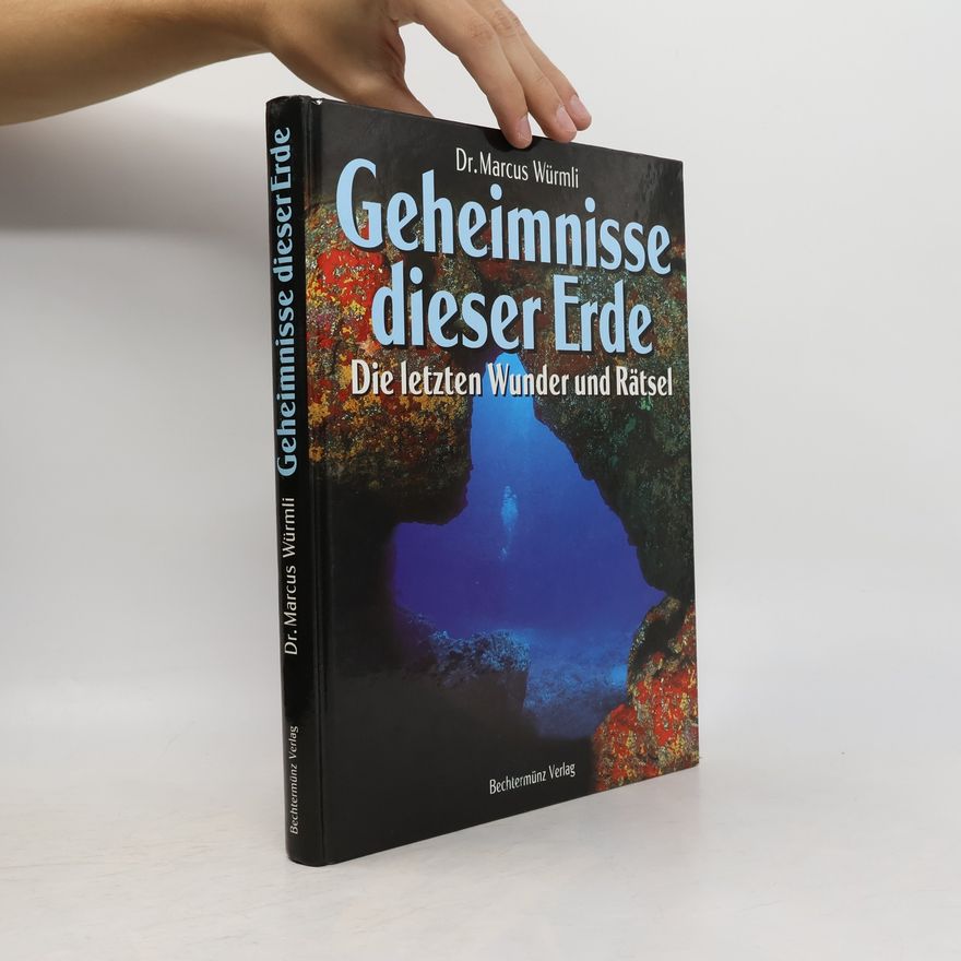 Marcus Würmli Geheimnisse dieser Erde