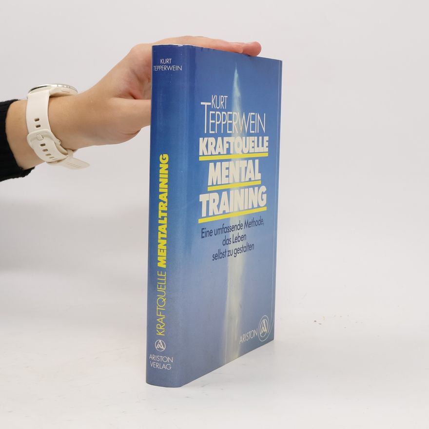 Kurt Tepperwein Kraftquelle Mentaltraining