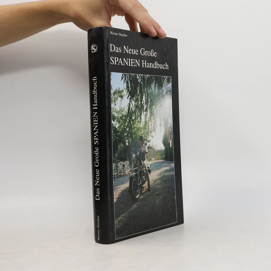 Werner Steuber Das neue große Spanien-Handbuch