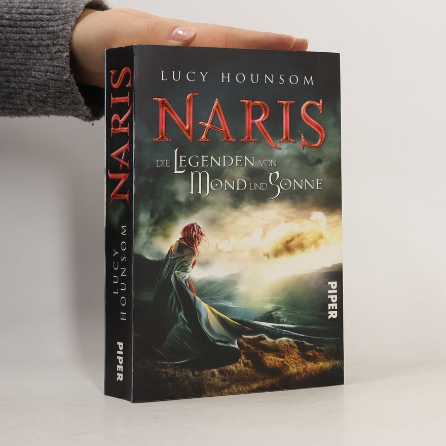 Lucy Hounsom Naris: Die Legenden von Mond und Sonne 1