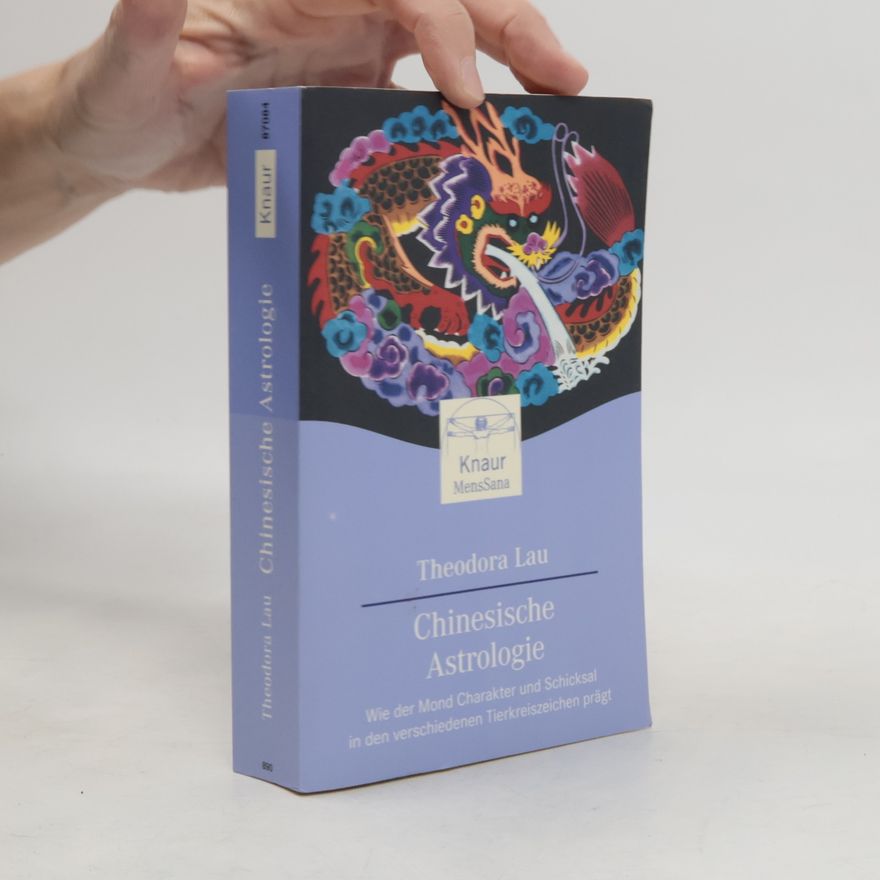 Theodora Lau Chinesische Astrologie