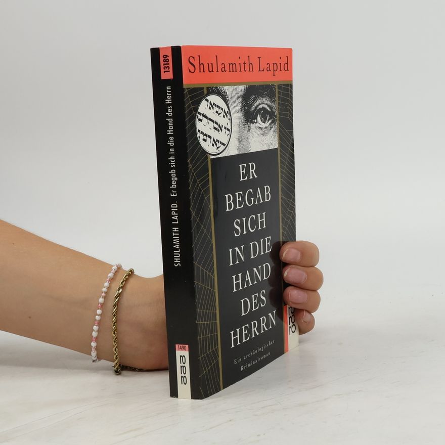 Shulamit Lapid Er begab sich in die Hand des Herrn