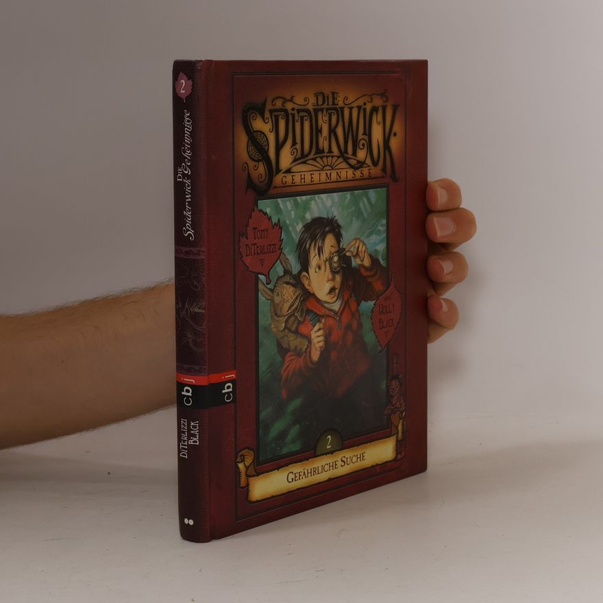 Tony DiTerlizzi Die Spiderwick-Geheimnisse 2. Gefährliche Suche