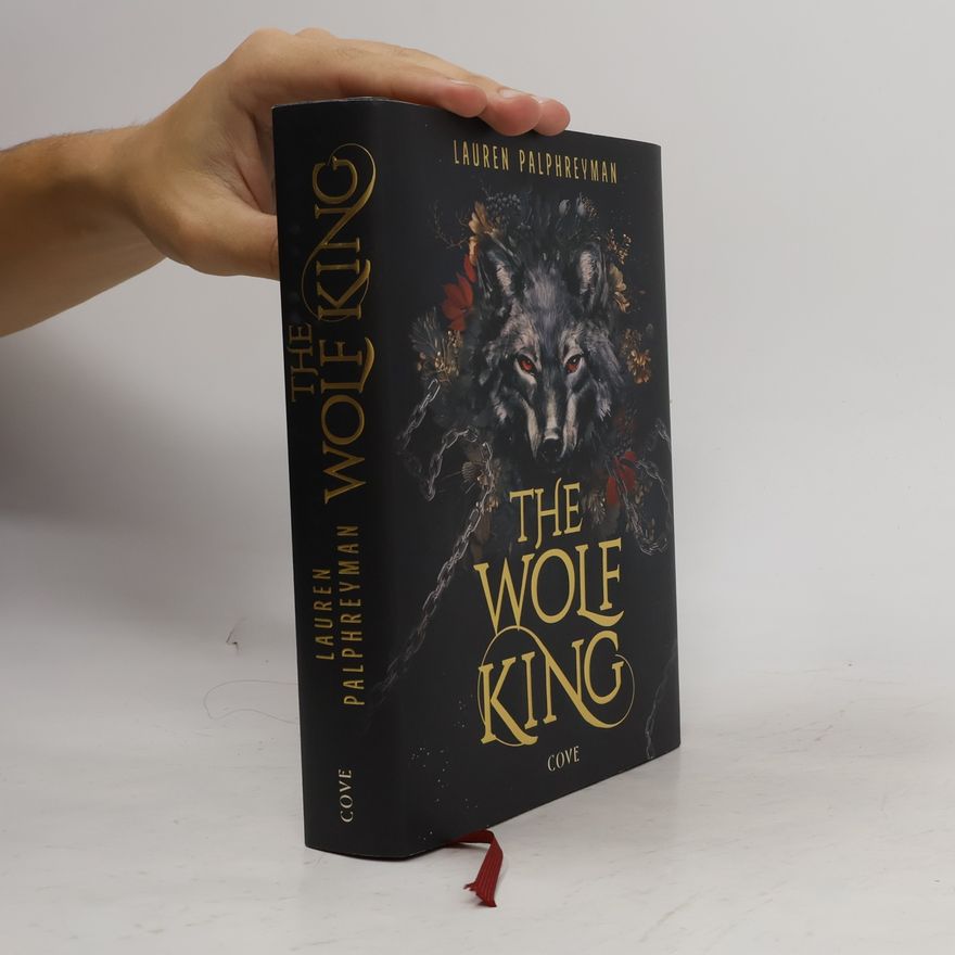 Lauren Palphreyman Wolf King - 1: The Wolf King