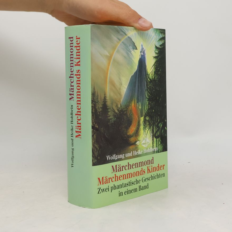 Heike Hohlbein Märchenmond / Märchenmonds Kinder