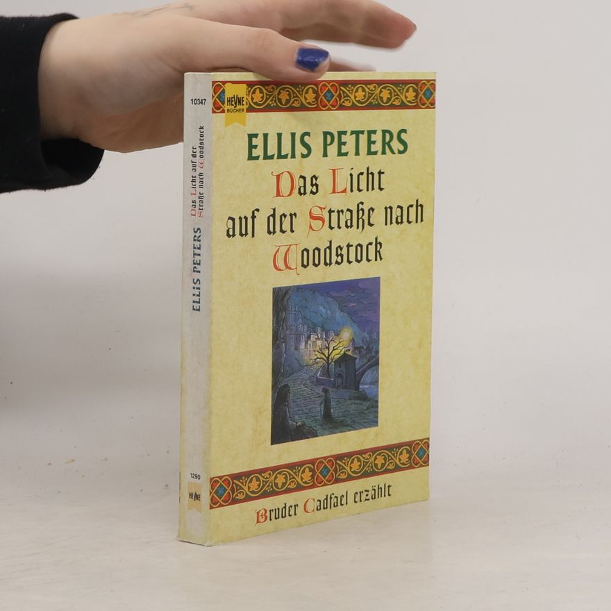 Edith Pargeter Das Licht auf der Straße nach Woodstock