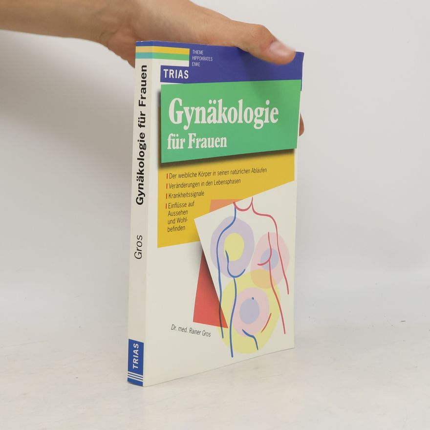 Rainer Gros Gynäkologie für Frauen