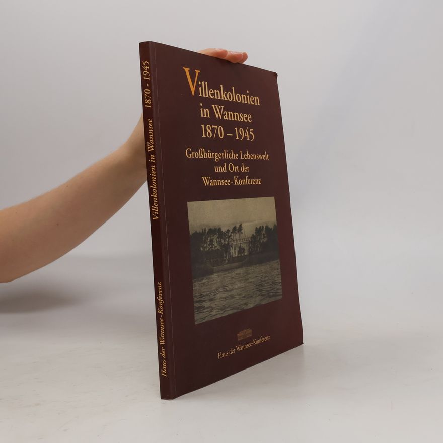 Auteurscollectief Villenkolonien in Wannsee 1870 - 1945