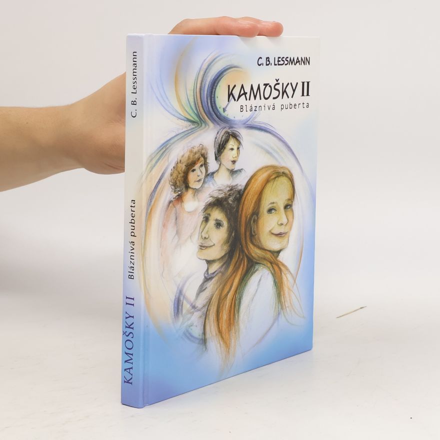 C. B. Lessmann Kamošky II.: Bláznivá puberta