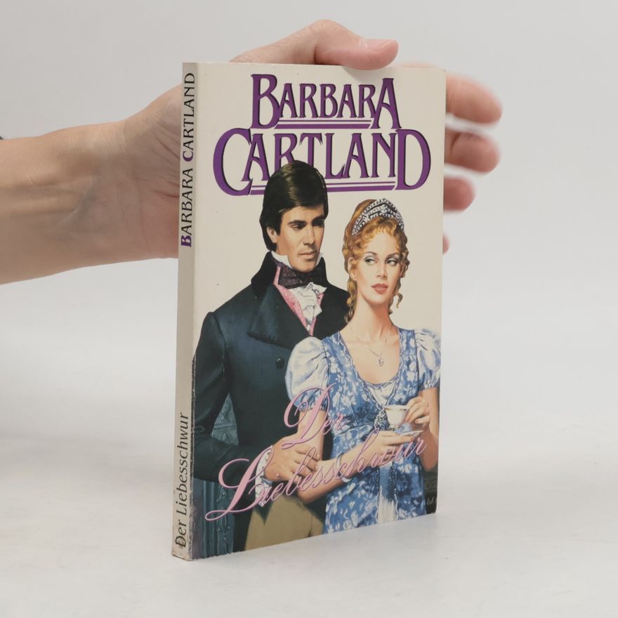 Barbara Cartland Der Liebesschwur