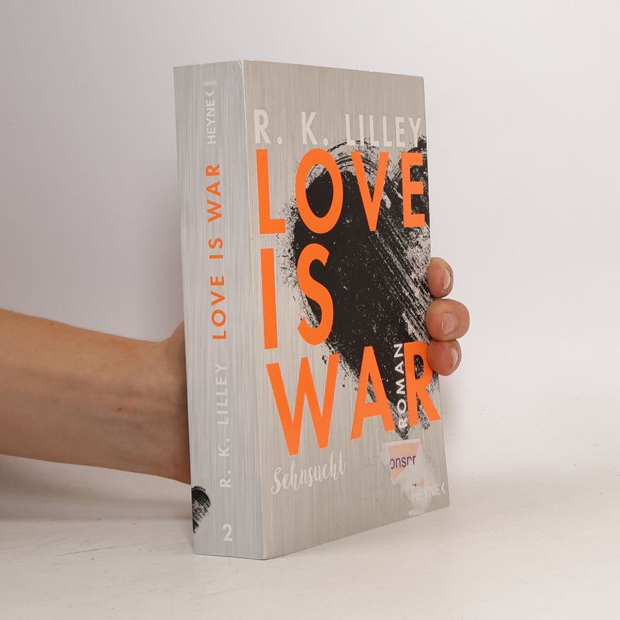 R. K. Lilley Love is War