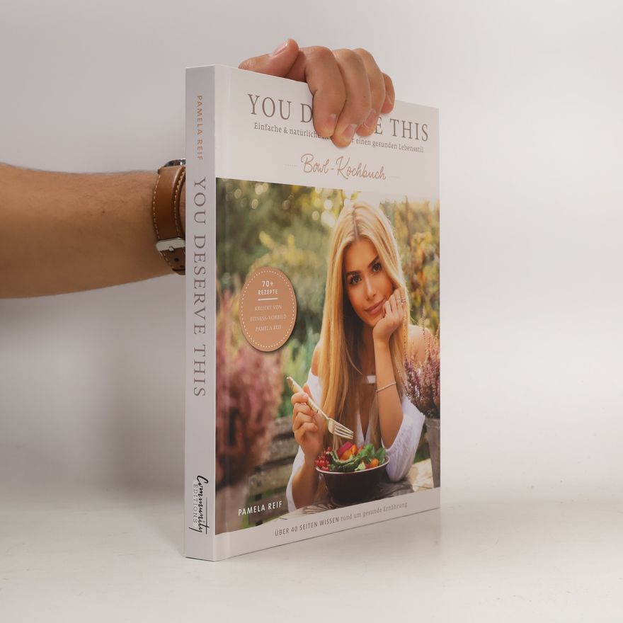 Pamela Reif You deserve this - Bowl-Kochbuch