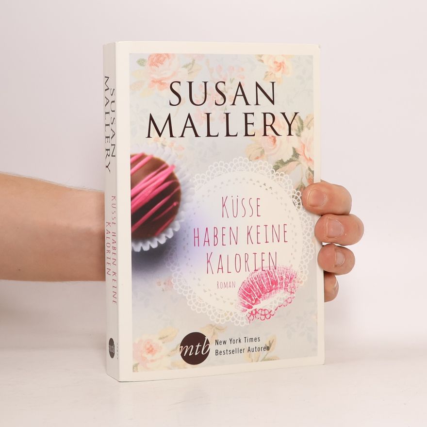Susan Mallery Küsse haben keine Kalorien
