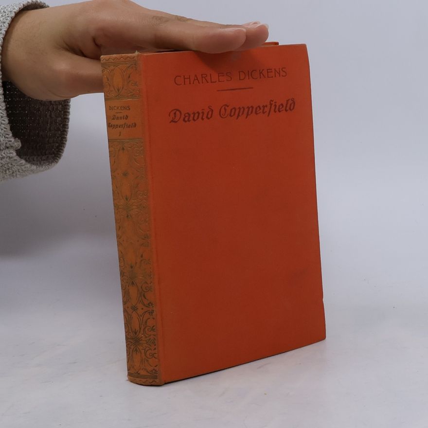Charles Dickens David Copperfield I.