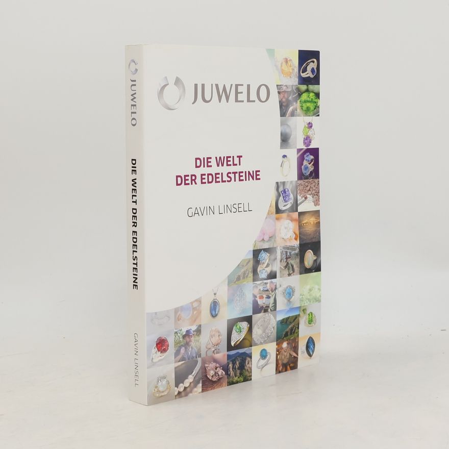Gavin Linsell Die Welt der Edelsteine