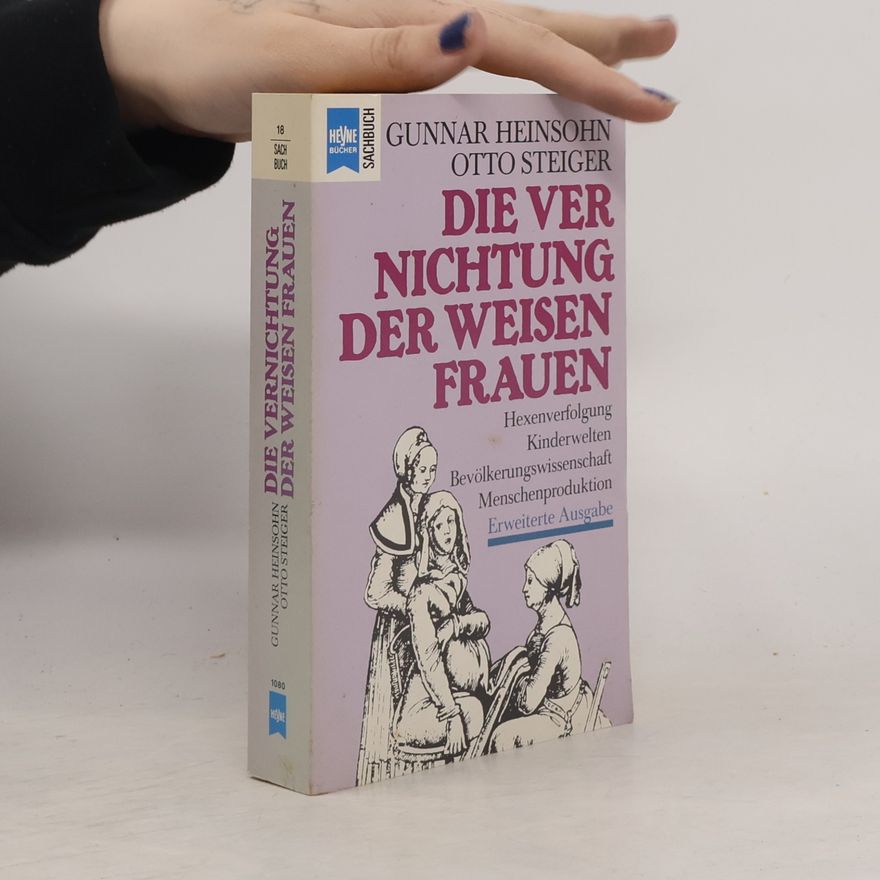 Gunnar Heinsohn Die Vernichtung der weisen Frauen