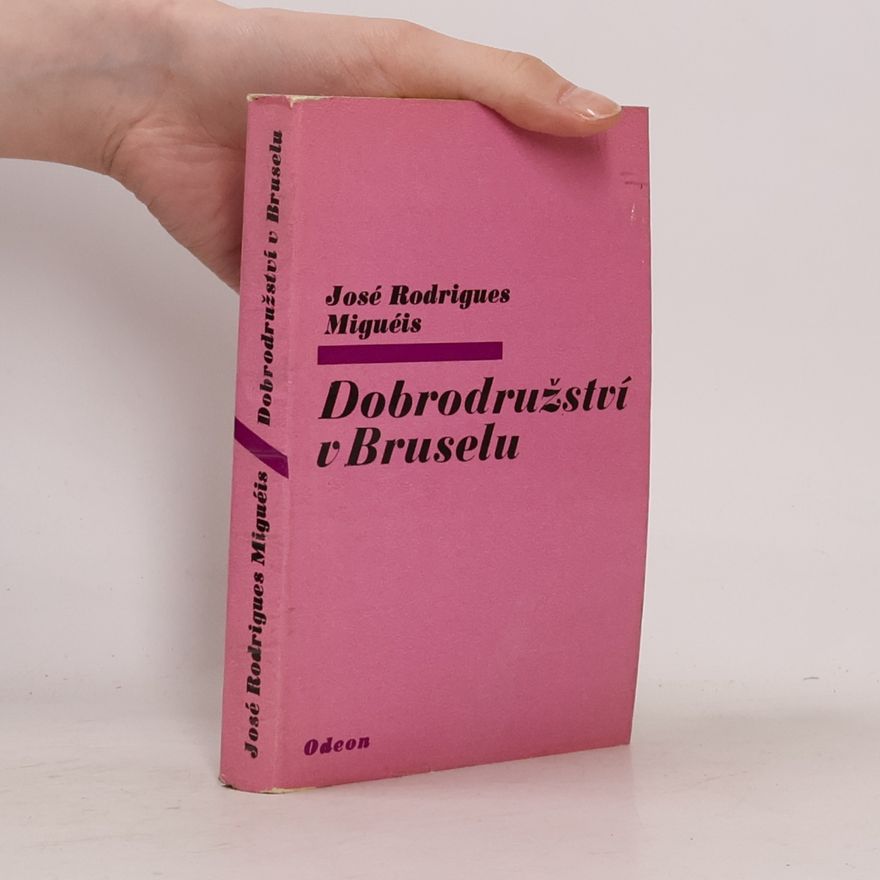 José Rodrigues Miguéis Dobrodružství v Bruselu