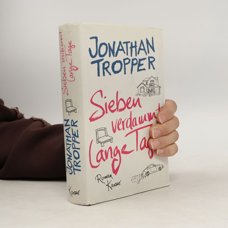 Jonathan Tropper Sieben verdammt lange Tage