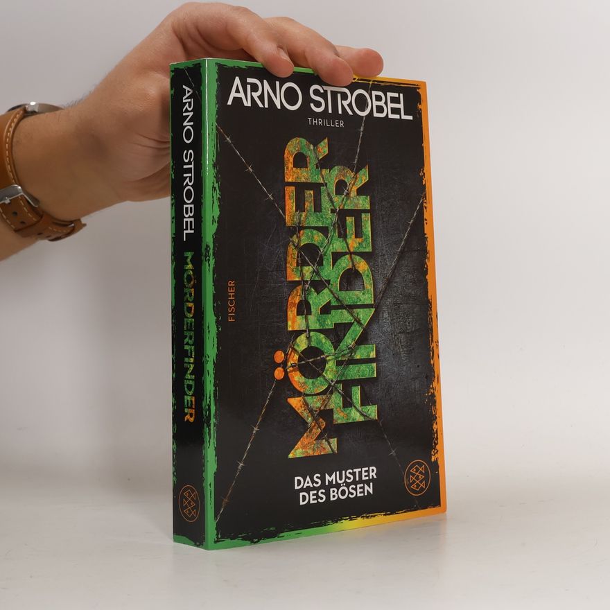Arno Strobel Mörderfinder - Das Muster des Bösen
