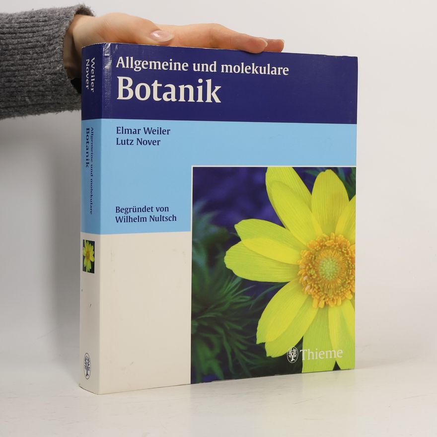 Elmar W. Weiler Allgemeine und molekulare Botanik