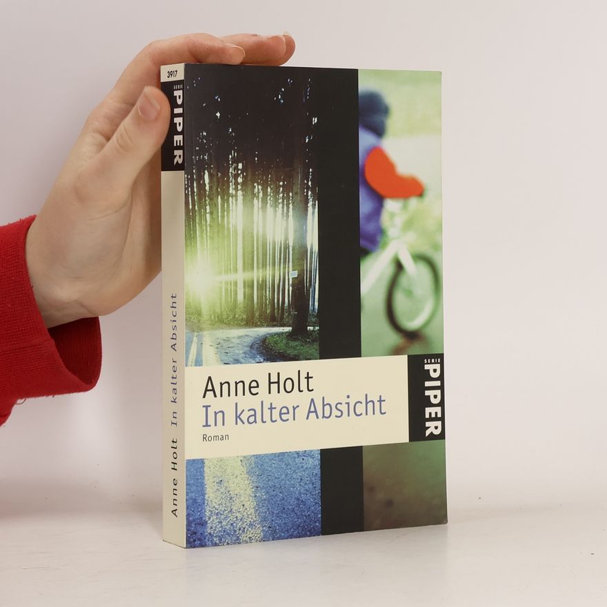 Anne Holt In kalter Absicht