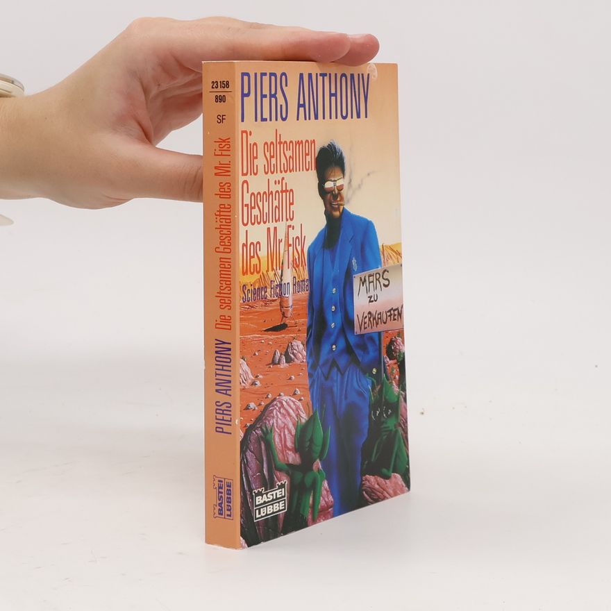 Piers Anthony Die seltsamen Geschäfte des Mr. Fisk