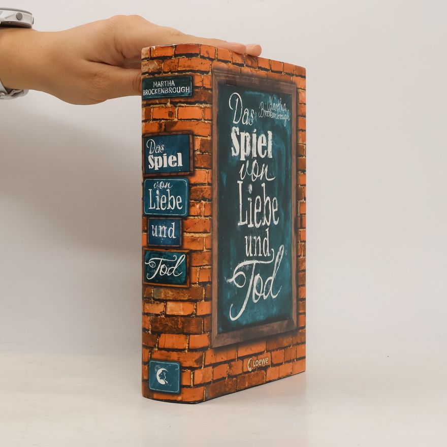 Martha Brockenbrough Das Spiel von Liebe und Tod