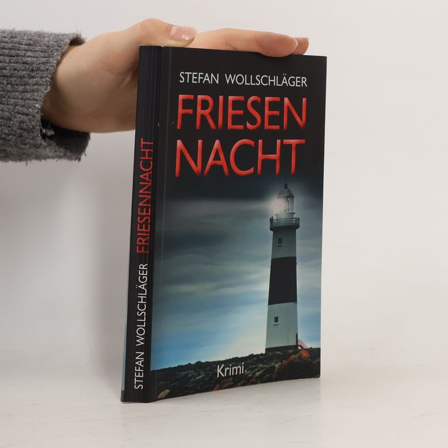 Stefan Wollschläger Friesennacht
