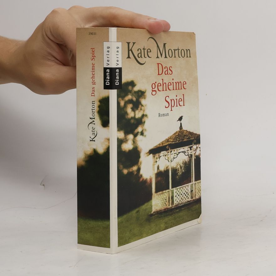 Kate Morton Das geheime Spiel