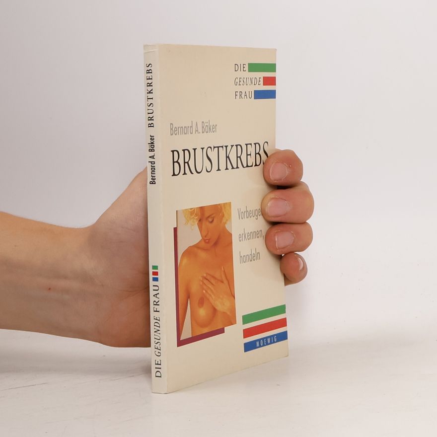 Bernard A. Bäker Brustkrebs