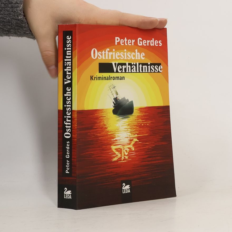 Peter Gerdes Ostfriesische Verhältnisse