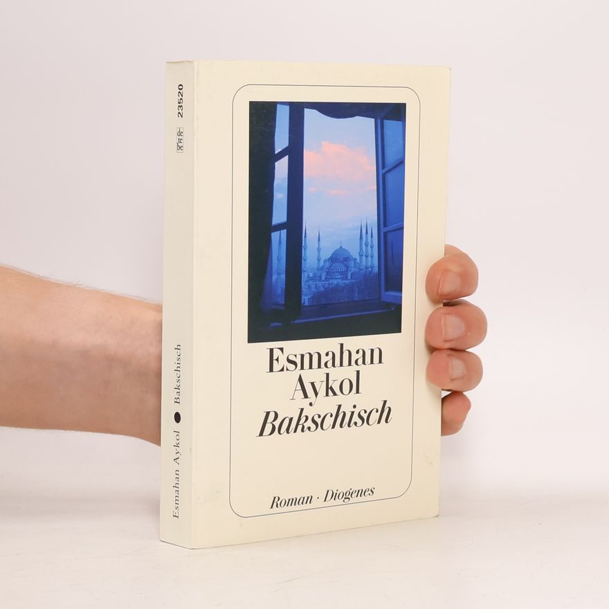 Esmahan Aykol Bakschisch