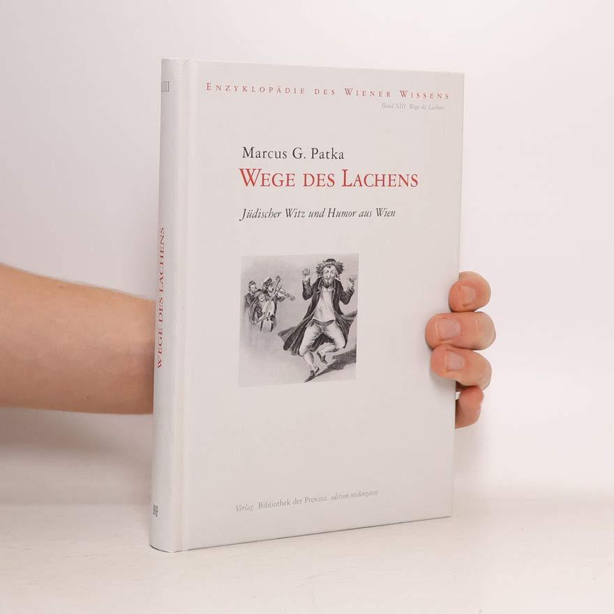 Marcus G. Patka Wege des Lachens