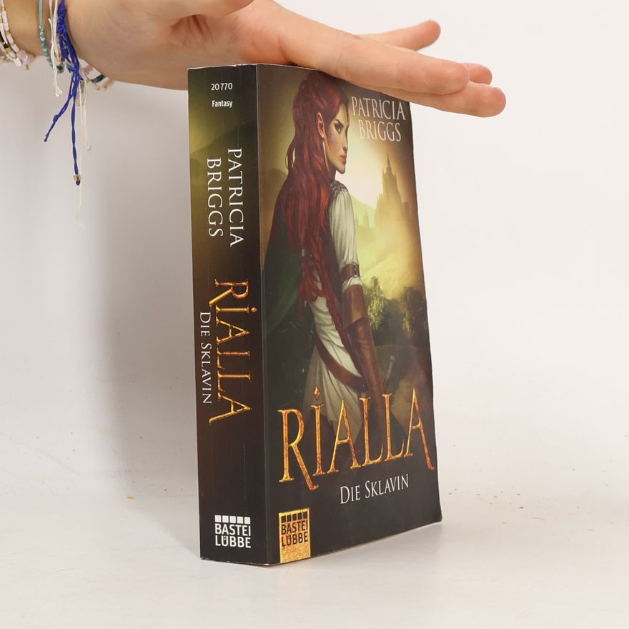 Patricia Briggs Rialla - Die Sklavin