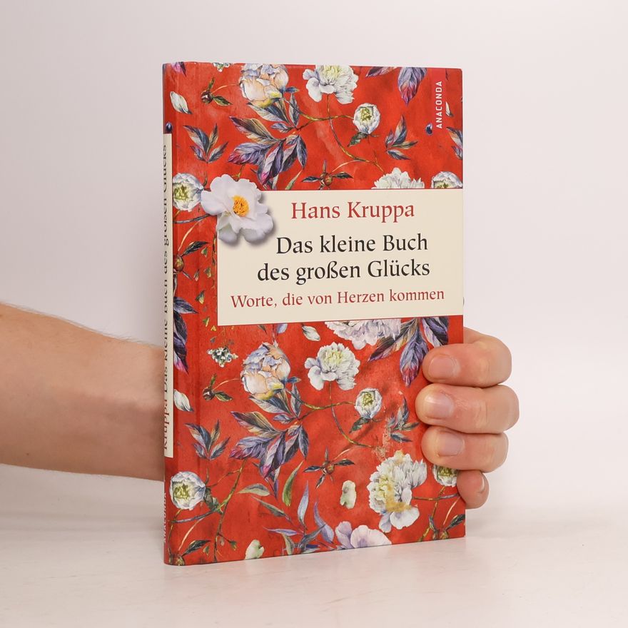 Hans Kruppa Das kleine Buch des großen Glücks