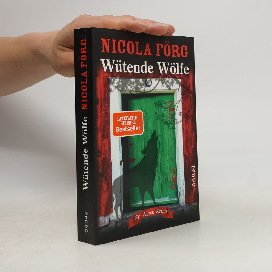 Nicola Förg Wütende Wölfe