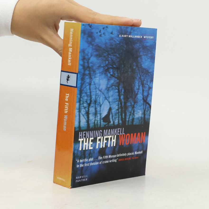 Henning Mankell A Kurt Wallander Mystery: The Fifth Woman